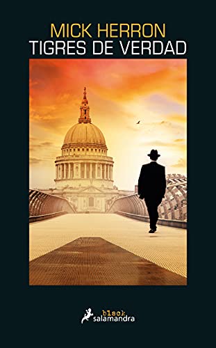 Tigres de verdad (Serie Jackson Lamb 3) (Salamandra Black, Band 3)