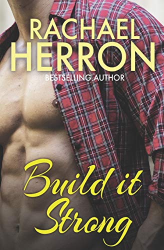 Build it Strong (The Ballard Brothers of Darling Bay, Band 2) von Hga Publishing