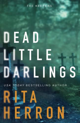 Dead Little Darlings (The Keepers, Band 4) von Beachside Reads