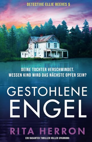 Gestohlene Engel: Ein rasanter Thriller voller Spannung (Detective Ellie Reeves, Band 5) von Bookouture