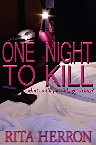One Night to Kill (Seven Nights, Band 1) von CREATESPACE