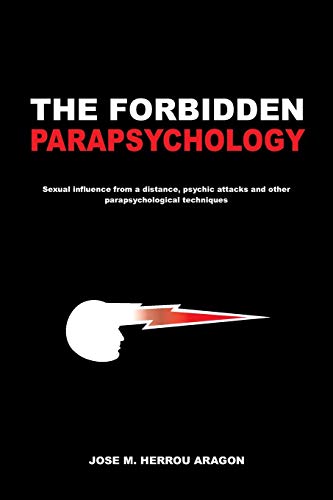 The Forbidden Parapsychology von Independently Published