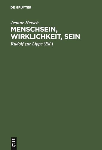 Menschsein, Wirklichkeit, Sein: Hrsg. v. Rudolf zur Lippe von Akademie Verlag GmbH