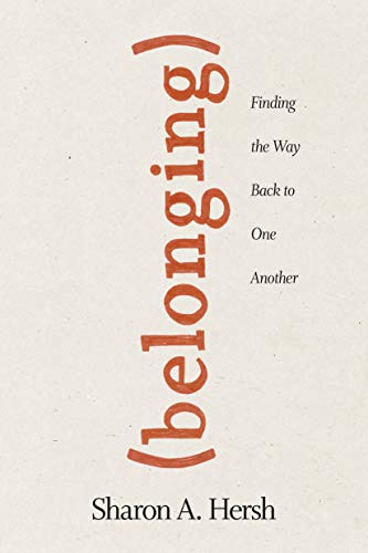 Belonging: Finding the Way Back to One Another von NavPress Publishing Group