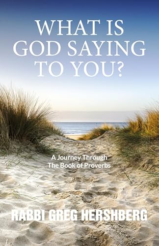 WHAT IS GOD SAYING TO YOU? A Journey Through The Book of Proverbs von Yayun
