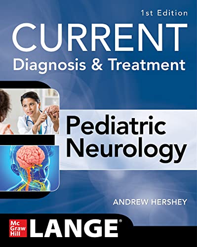 CURRENT Diagnosis and Treatment Pediatric Neurology (Medicina)