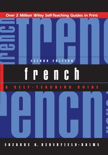 French: A Self-Teaching Guide, 2nd Edition (Wiley Self-Teaching Guides)
