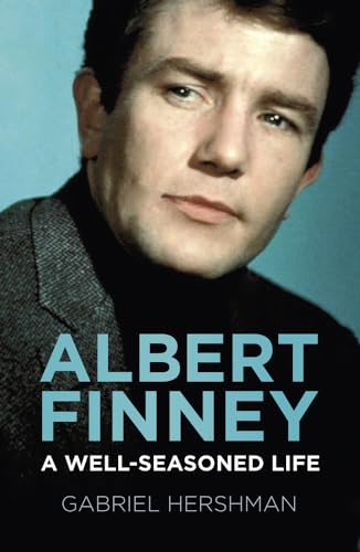 Albert Finney: A Well-Seasoned Life von The History Press Ltd