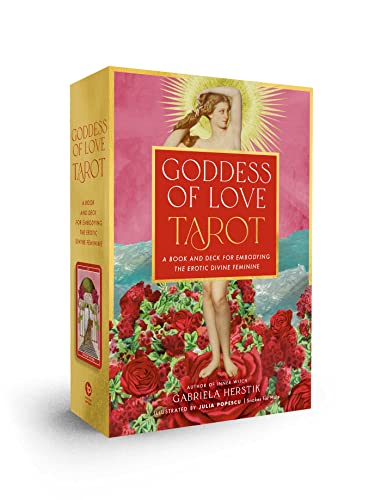 Goddess of Love Tarot: A Book and Deck for Embodying the Erotic Divine Feminine von TarcherPerigee