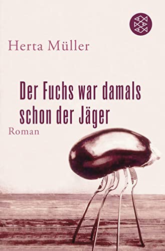 Der Fuchs war damals schon der Jäger: Roman von FISCHER Taschenbuch