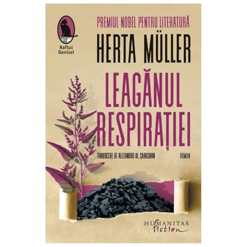 Leaganul Respiratiei Leaganul Respiratiei von Humanitas Fiction