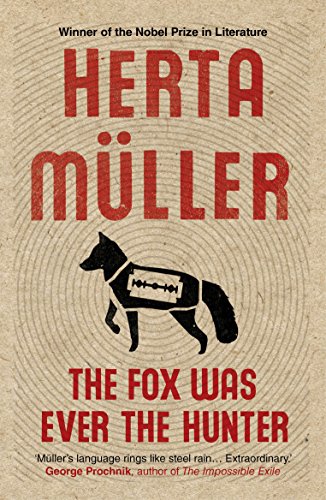 The Fox Was Ever the Hunter von Granta Books