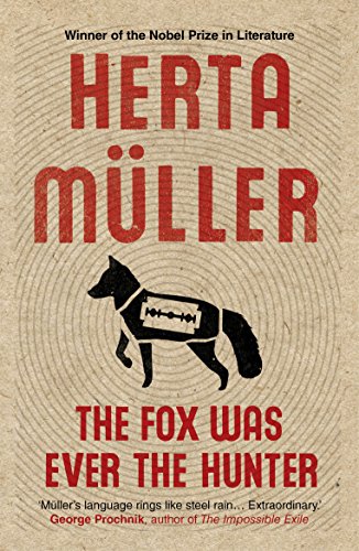 The Fox Was Ever the Hunter The Fox Was Ever the Hunter von Granta Books