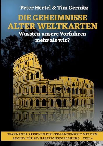Die Geheimnisse alter Weltkarten: Wussten unsere Vorfahren mehr als wir? (Spannende Reisen in die Vergangenheit)