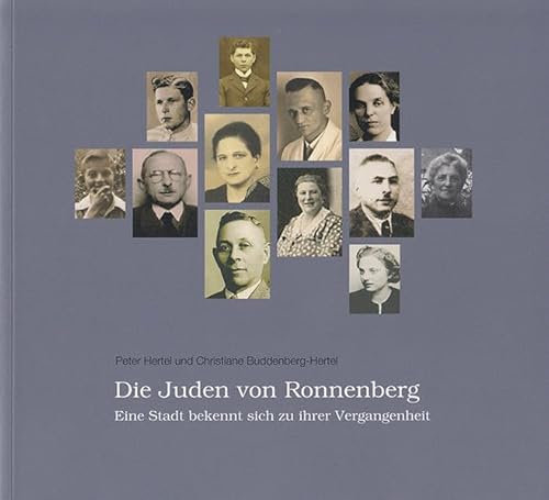 Die Juden von Ronnenberg: Eine Stadt bekannt sich zu ihrer Vergangenheit (Schriftenreihe der Gedenkstätte Ahlem / Sonderedition)