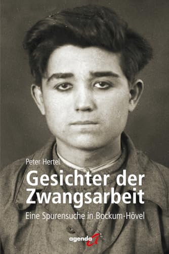 Gesichter der Zwangsarbeit: Eine Spurensuche in Bockum-Hövel von agenda Münster