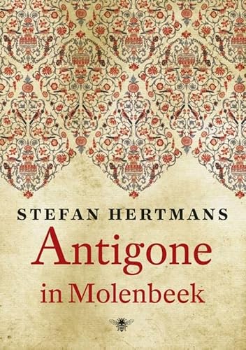 Antigone in Molenbeek von De Bezige Bij