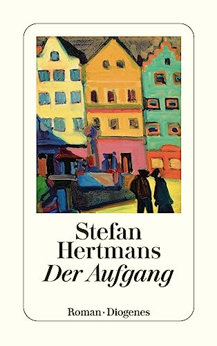 Der Aufgang (detebe) von Diogenes Verlag AG