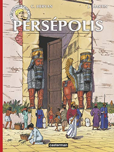 Les Voyages d'Alix - Persépolis: NE2014