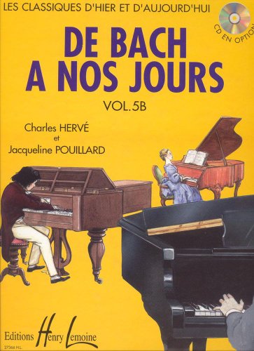 De Bach à nos jours Volume 5B De Bach à nos jours Volume 5B
