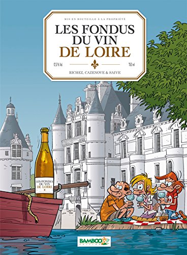 Les Fondus du vin : Loire von BAMBOO