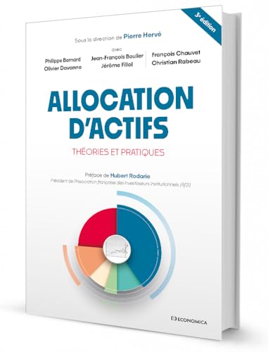 Allocation d'actifs, 3e éd.: Théories et pratiques von Economica