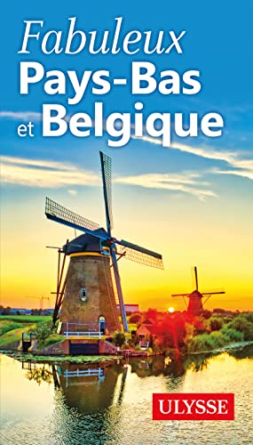 Fabuleux Pays-Bas et Belgique von ULYSSE