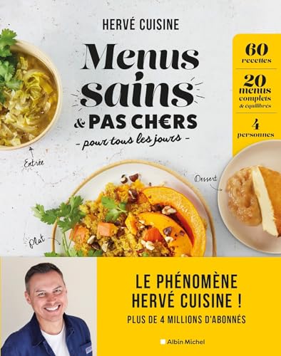 Menus sains & pas chers pour tous les jours: 60 recettes, 20 menus complets & équilibrés, 4 personnes von ALBIN MICHEL