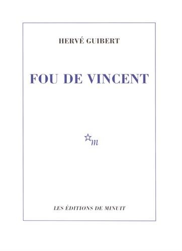 Fou de vincent (Livre non massicoté)