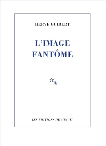 L Image FantomeL'Image fantôme (Fiction, Poetry & Drama) von MINUIT