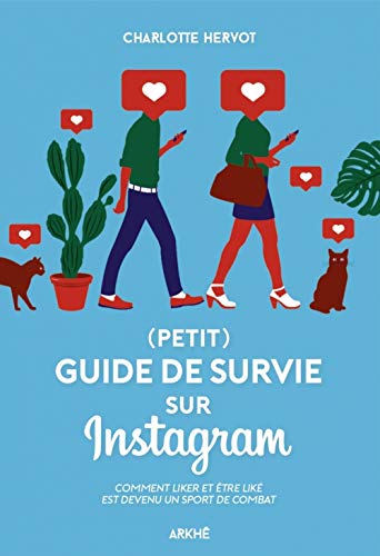 Guide de survie sur instagram - Ecrivez votre propre storie von ARKHE
