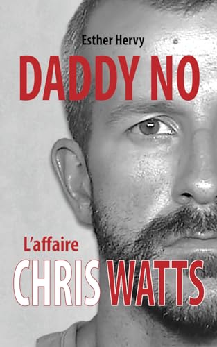 Daddy No: L'affaire Chris Watts (Crimes)