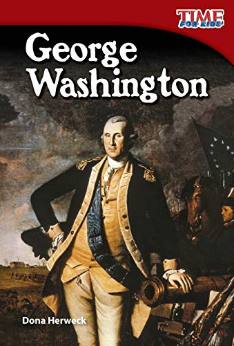 George Washington (Time for Kids Nonfiction Readers)