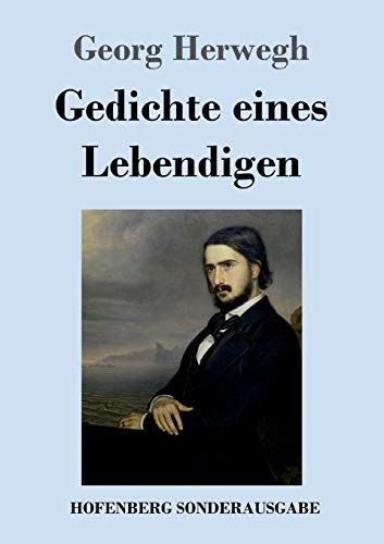 Gedichte eines Lebendigen von Hofenberg