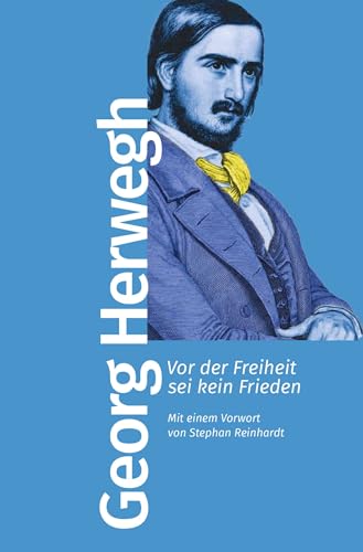 Vor der Freiheit sei kein Frieden: Mit einem Vorwort von Stephan Reinhardt