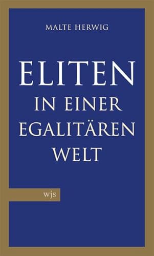 Eliten in einer egalitären Welt