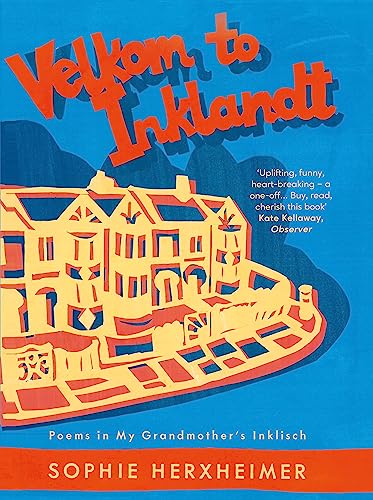Velkom to Inklandt: Poems in my grandmother's Inklisch Velkom to Inklandt: Poems in my grandmother's Inklisch von Short Books