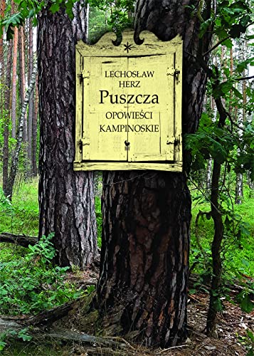 Puszcza Opowieści kampinoskie