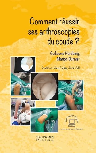 Comment réussir ses arthroscopies du coude ? von SAURAMPS MEDICA