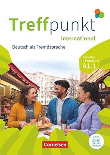 Treffpunkt - Deutsch für die Integration - Internationale Ausgabe – Deutsch als Fremdsprache - A1: Teilband 1: Kurs- und Übungsbuch - Inkl. E-Book und ... – Deutsch als Fremdsprache, A1: Teilband 1) von Cornelsen Verlag GmbH