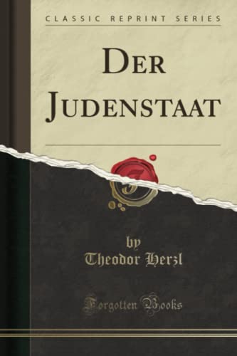 Der Judenstaat (Classic Reprint) von Forgotten Books