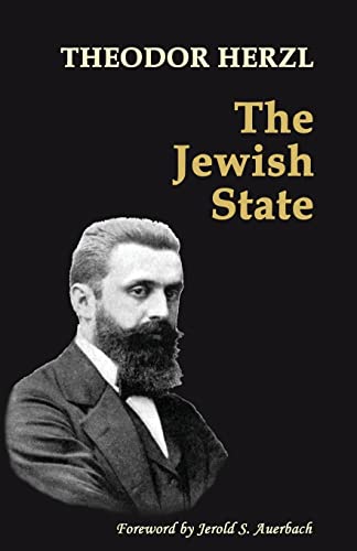 The Jewish State: with 2014 Foreword by Jerold S. Auerbach von Quid Pro, LLC