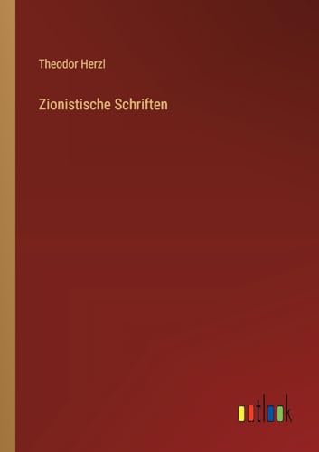 Zionistische Schriften von Outlook Verlag