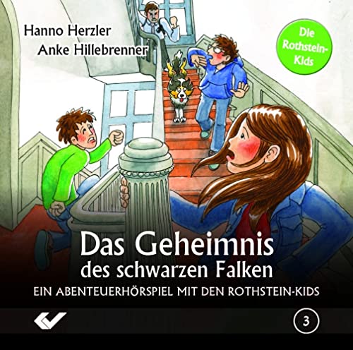 Das Geheimnis des schwarzen Falken: Ein Abenteuerhörspiel mit den Rothstein-Kids (Die Rothstein-Kids: Abenteuerhörspiel) von CHRISTLICHE VERLAGSGESELLSCHAFT