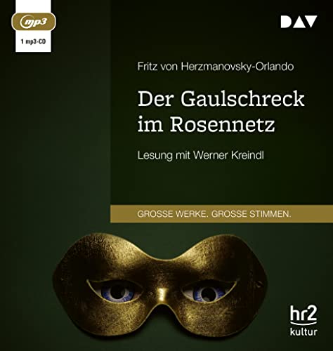 Der Gaulschreck im Rosennetz: Lesung mit Werner Kreindl (1 mp3-CD) von Der Audio Verlag