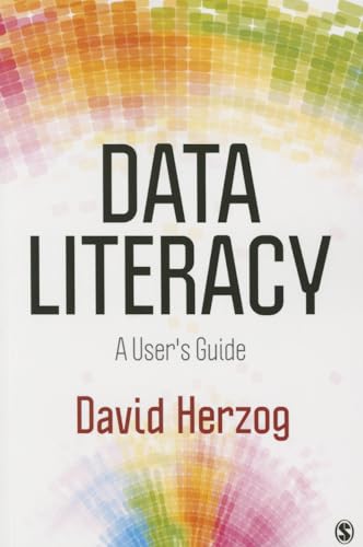 Data Literacy: A User's Guide