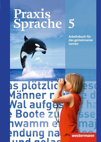 Praxis Sprache - Allgemeine Ausgabe 2010: Arbeitsbuch 5 Individuelle Förderung - Inklusion: Individuelle Förderung - Inklusion. Ausgabe 2010