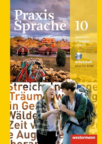 Praxis Sprache - Allgemeine Ausgabe 2010: Arbeitsheft 10 mit Lernsoftware Praxis Sprache - Allgemeine Ausgabe 2010: Arbeitsheft 10 mit Lernsoftware