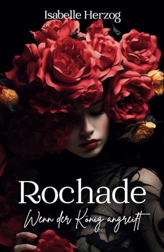 Rochade: Wenn der König angreift (Schach-Reihe, Band 2) von Independently published