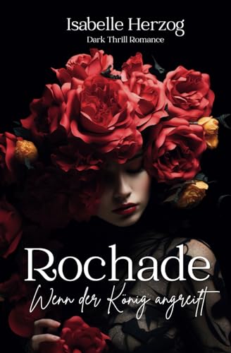Rochade: Wenn der König angreift (Schach-Reihe, Band 2) von Independently published